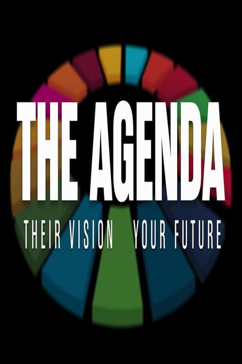 Постер: The Agenda: Their Vision – Your Future