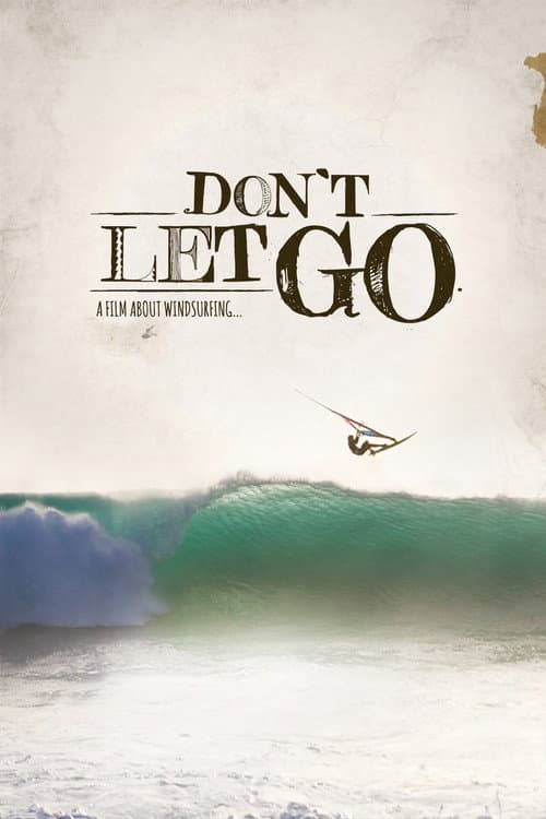 Постер: Don't Let Go