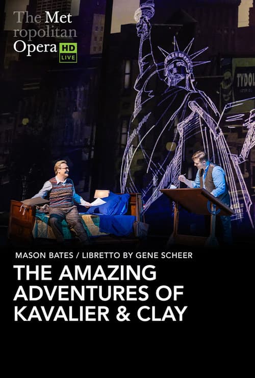 Постер: The Metropolitan Opera: The Amazing Adventures of Kavalier & Clay