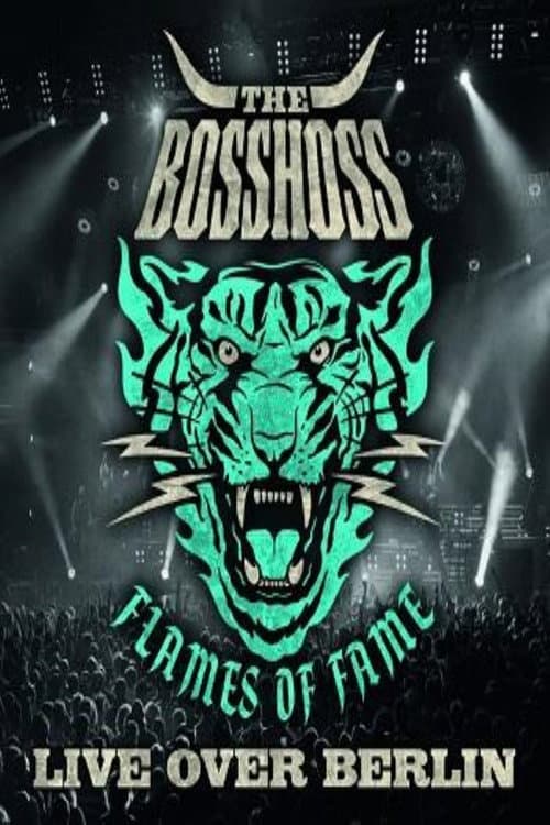 Постер: The BossHoss: Flames of Fame - Live Over Berlin