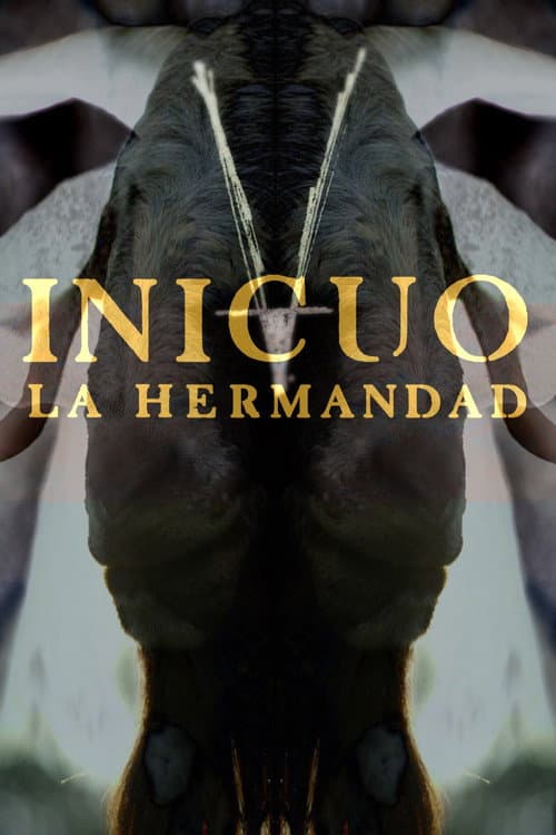 Постер: Inicuo: La Hermandad