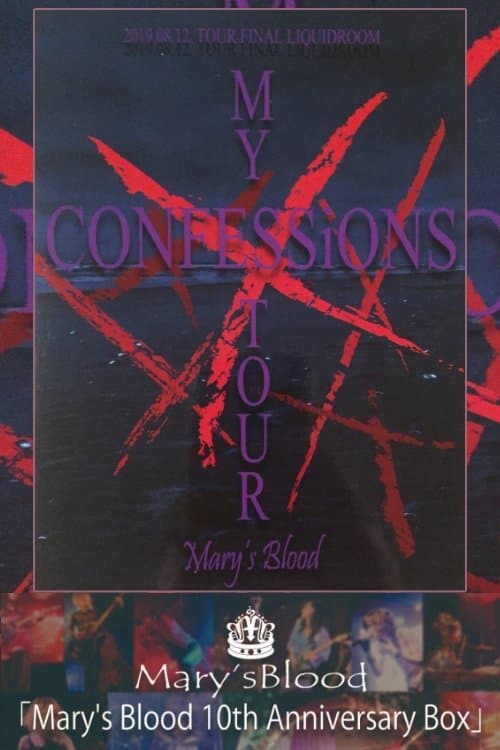 Постер: Mary's Blood MY XXXXX CONFESSiONS TOUR