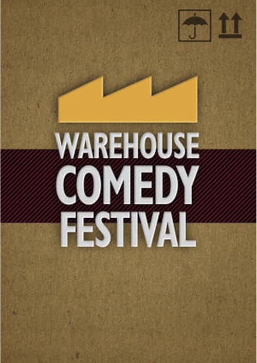 Постер: The Warehouse Comedy Festival