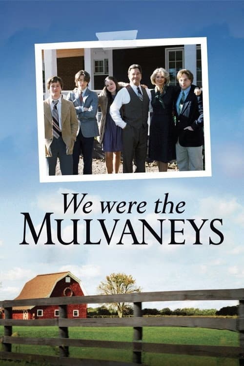 Постер: We Were the Mulvaneys