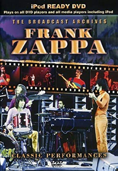 Постер: Frank Zappa: The Broadcast Archives