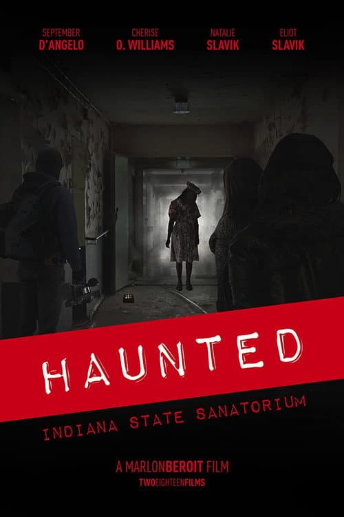 Постер: Haunted: Indiana State Sanatorium