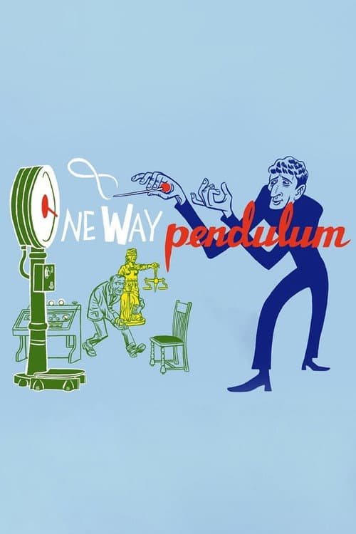 Постер: One Way Pendulum