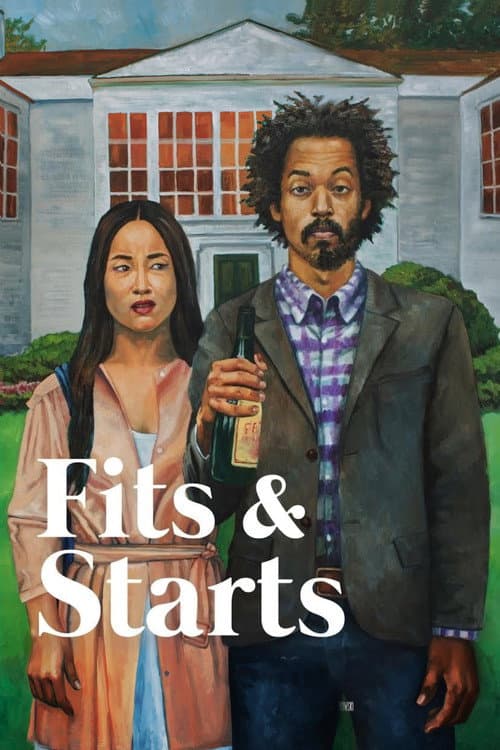 Постер: Fits and Starts