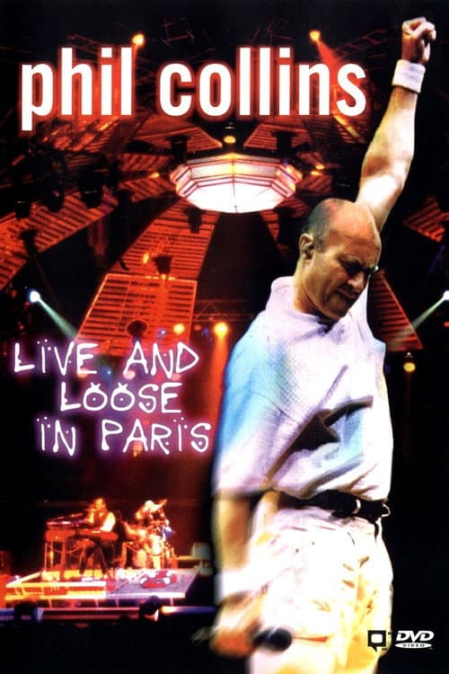 Постер: Phil Collins: Live and Loose in Paris