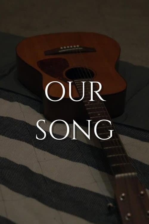 Постер: Our Song
