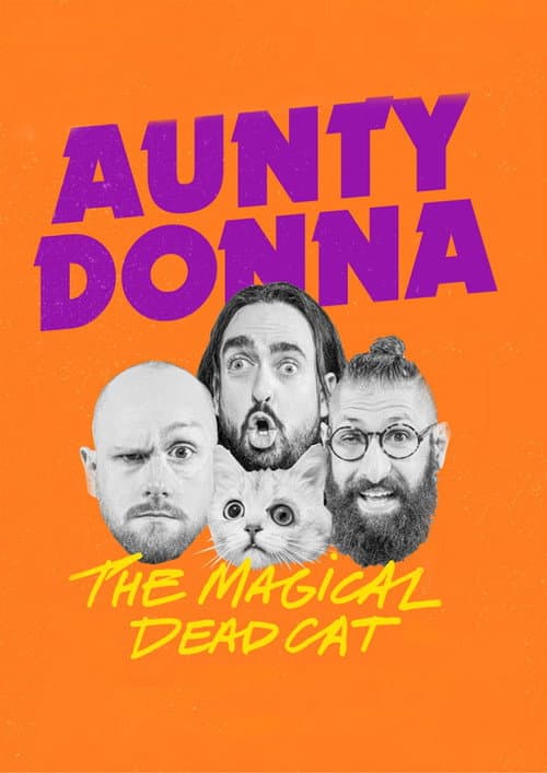 Постер: Aunty Donna: The Magical Dead Cat