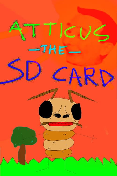 Постер: Atticus the SD Card