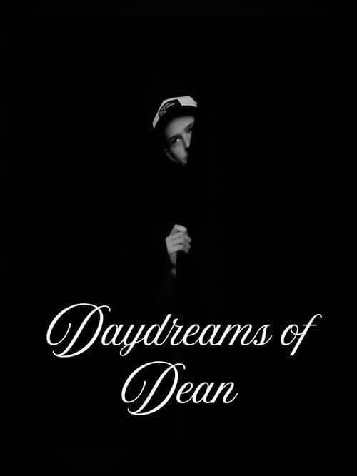Постер: Daydreams of Dean