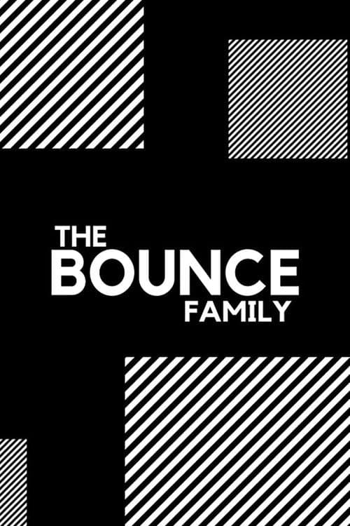 Постер: The Bounce Family