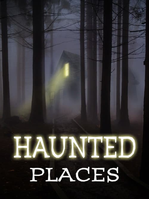 Постер: Haunted Places