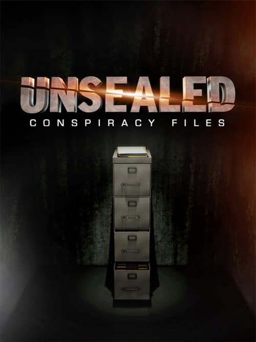 Постер: Unsealed: Conspiracy Files