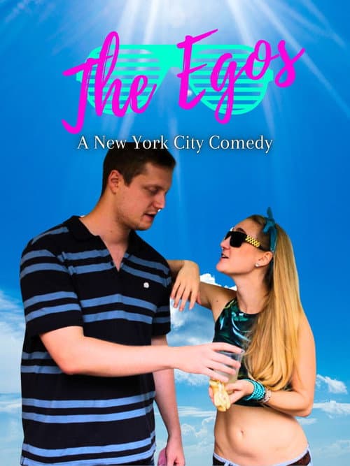 Постер: The Egos: A New York City Comedy
