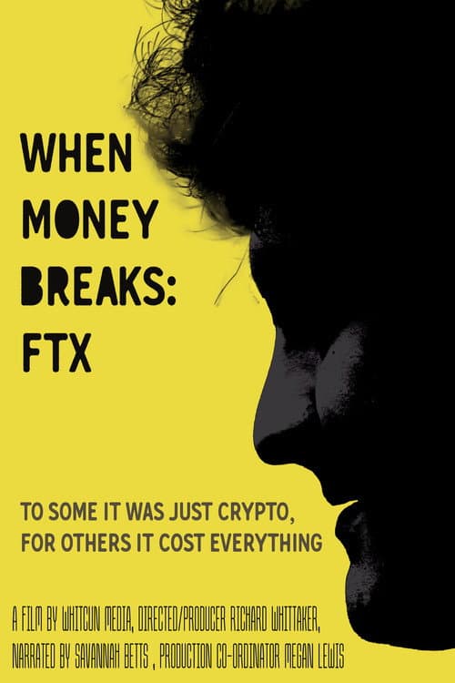 Постер: When Money Breaks: FTX