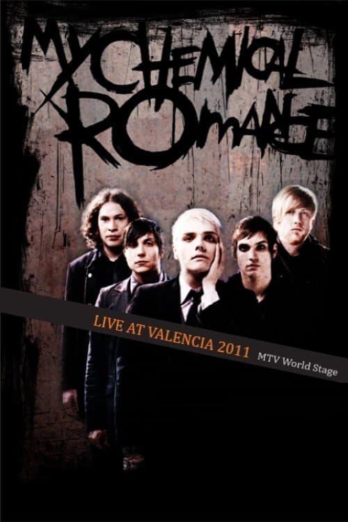 Постер: My Chemical Romance - live at Valencia (MTV World Stage)