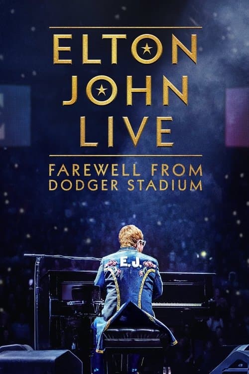 Постер: Elton John Live: Farewell from Dodger Stadium