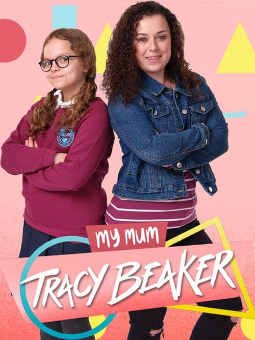 Постер: My Mum Tracy Beaker