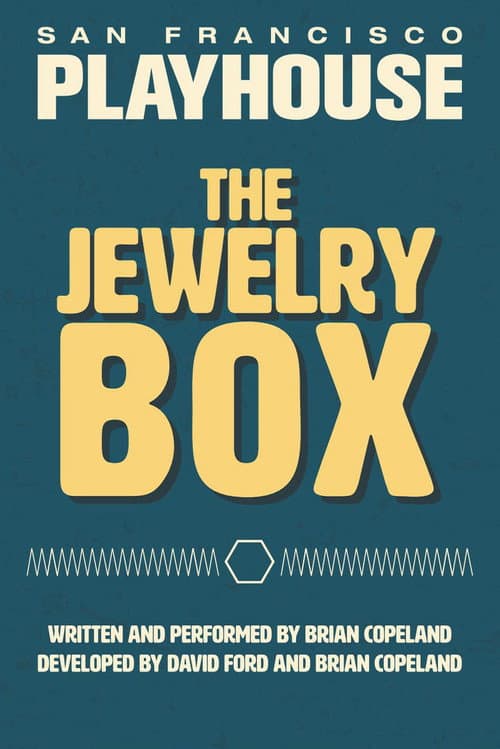 Постер: The Jewelry Box: San Francisco Playhouse