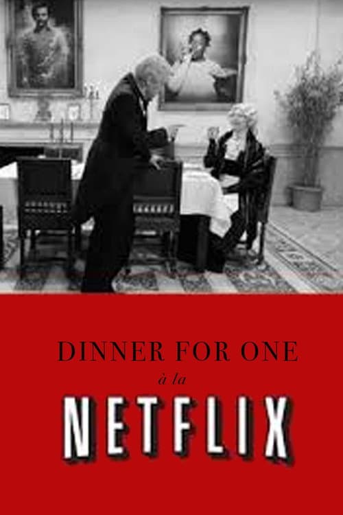 Постер: Dinner for One à la Netflix