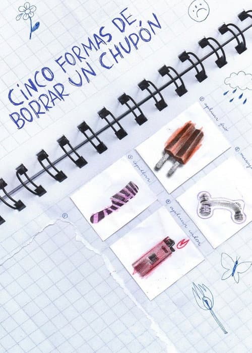 Постер: Cinco formas de borrar un chupón