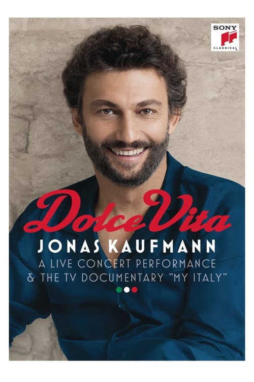 Постер: Jonas Kaufmann: Dolce Vita