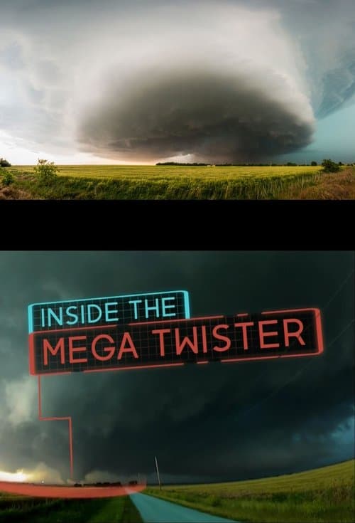 Постер: National Geographic: Inside the Mega Twister