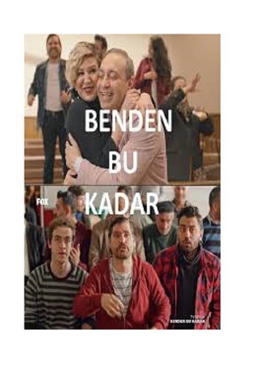 Постер: Benden Bu Kadar