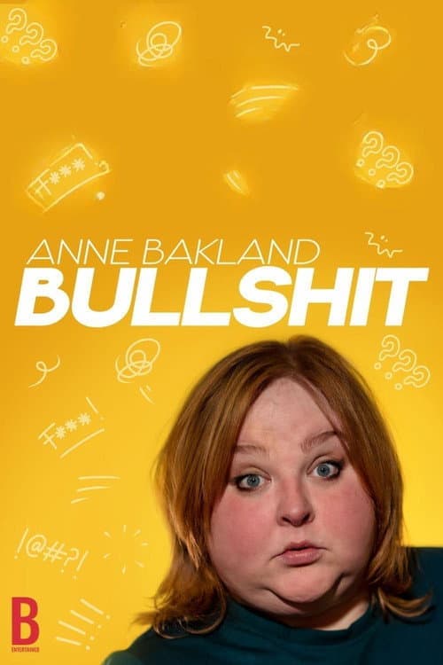 Постер: Anne Bakland: Bullshit