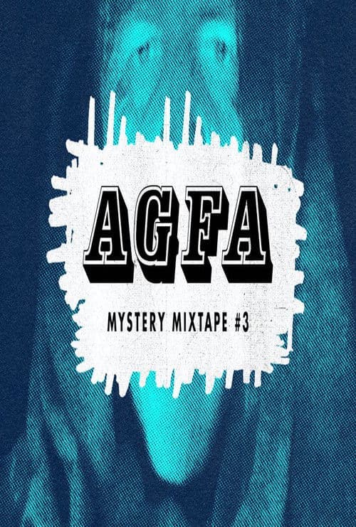 Постер: AGFA Mystery Mixtape #3: Sequelitis
