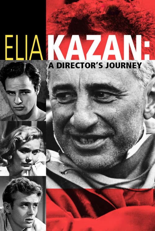 Постер: Elia Kazan: A Director's Journey