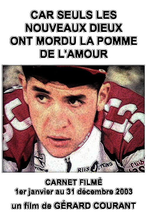 Постер: Car seuls les dieux ont mordu la pomme de l'amour