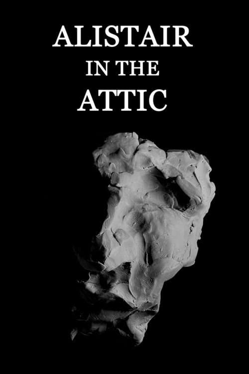 Постер: Alistair in the Attic
