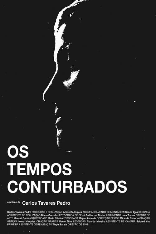 Постер: Os Tempos Conturbados