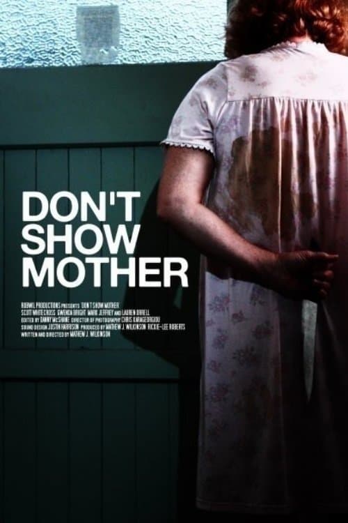 Постер: Don't Show Mother