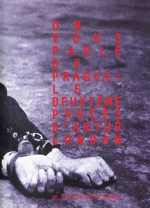 Постер: On vous parle de Prague : Le Deuxième Procès d'Artur London