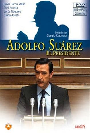 Постер: Adolfo Suarez, el presidente