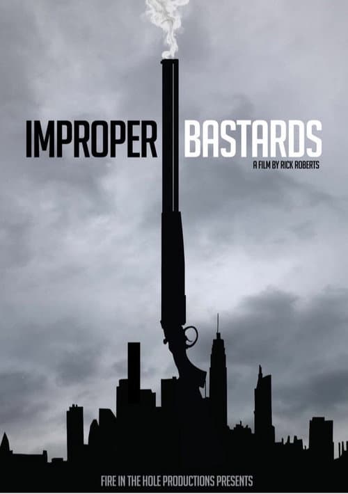 Постер: Improper Bastards