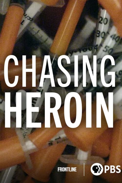 Постер: Chasing Heroin