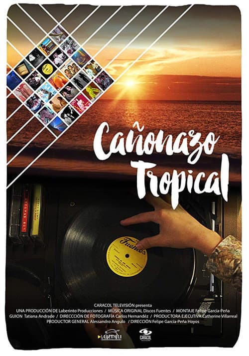 Постер: Cañonazo Tropical