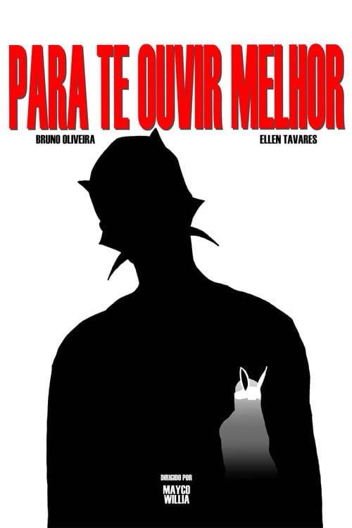 Постер: Para Te Ouvir Melhor