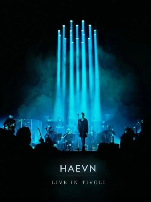 Постер: HAEVN - Live in Tivoli Concertfilm