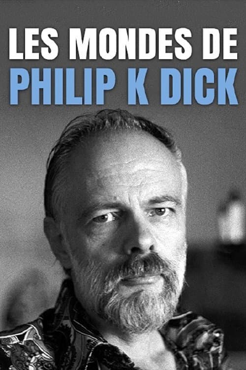 Постер: Les Mondes de Philip K. Dick
