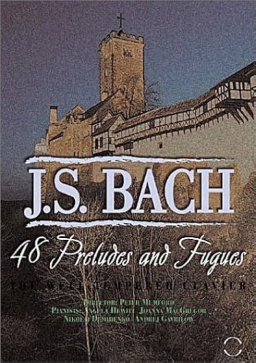 Постер: Bach: 48 Preludes and Fugues: The Well Tempered Clavier
