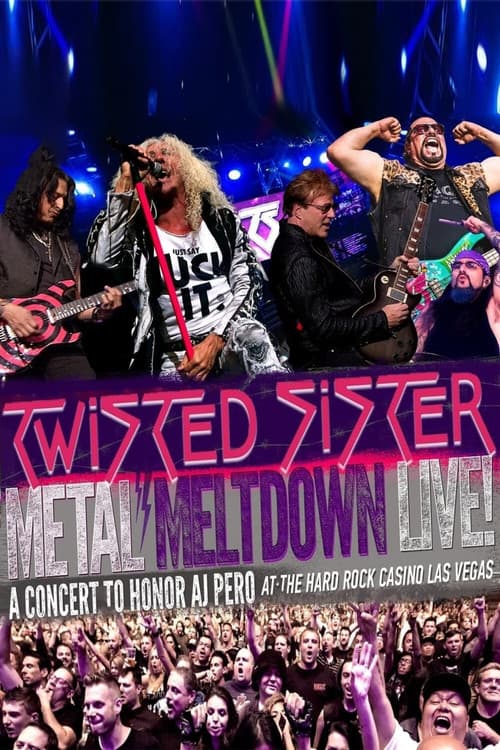 Постер: Metal Meltdown - Featuring Twisted Sister Live at the Hard Rock Casino Las Vegas