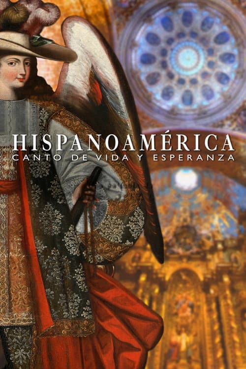 Постер: Hispanoamérica: canto de vida y esperanza