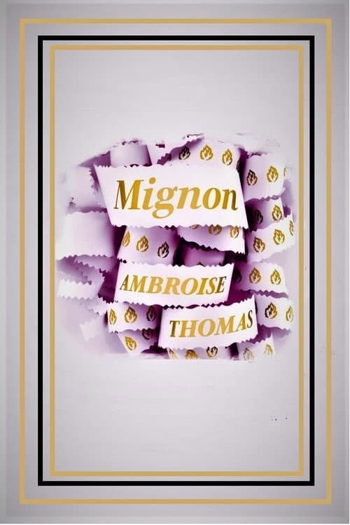 Постер: Mignon - Opéra Royal de Wallonie-Liège
